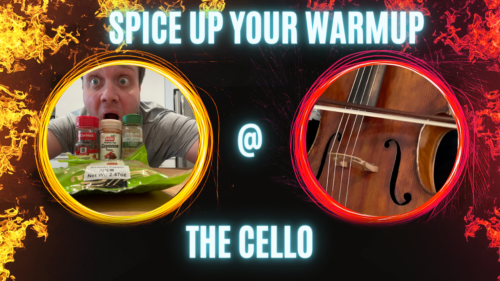 Cello Ben behind some spices, with a cello in a picture next to him. Text says SPICE UP YOUR WARMUP @ THE CELLO, and the background is black with flames.