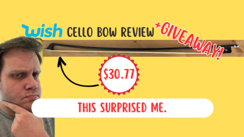 Picture of Ben with a quizzical face on the left, and a picture of the wish.com bow in the middle. Top says WISH CELLO BOW REVIEW + GIVEAWAY. Price tag displays $30.77 and points upwards to the bow. The bottom caption says THIS SURPRISED ME.